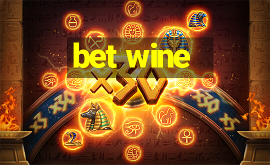 bet wine