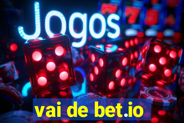 vai de bet.io