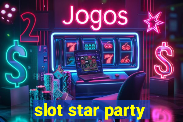 slot star party