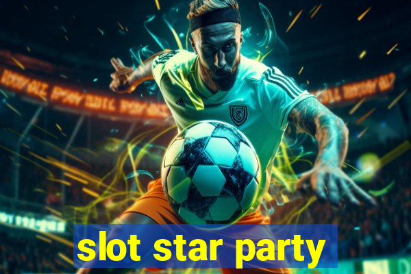 slot star party