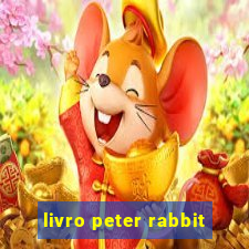 livro peter rabbit