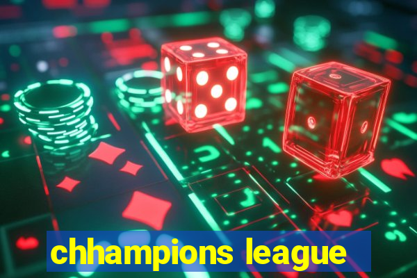 chhampions league