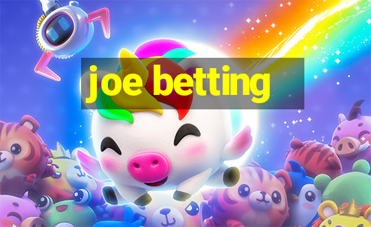 joe betting