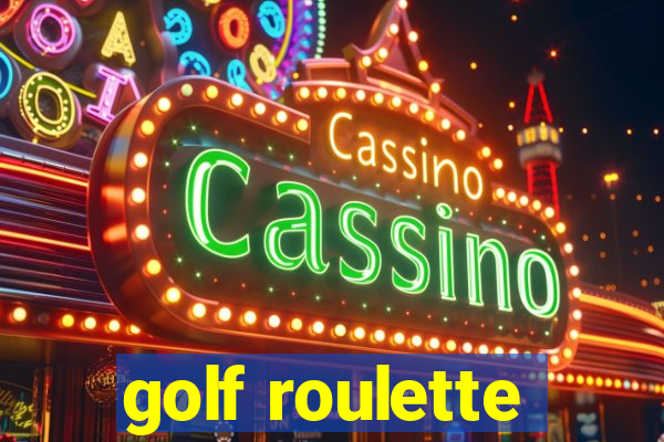 golf roulette