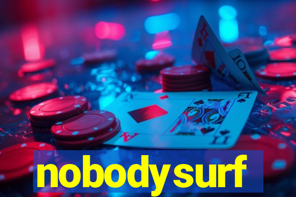 nobodysurf supporters club