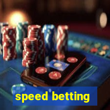 speed betting