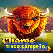 truco campe?o