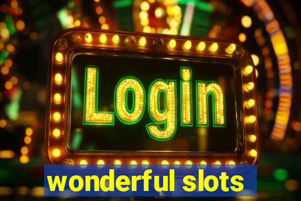 wonderful slots