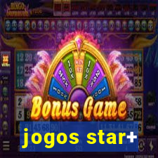 jogos star+