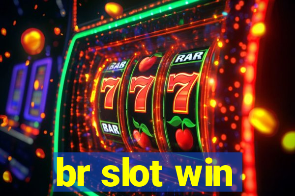 br slot win