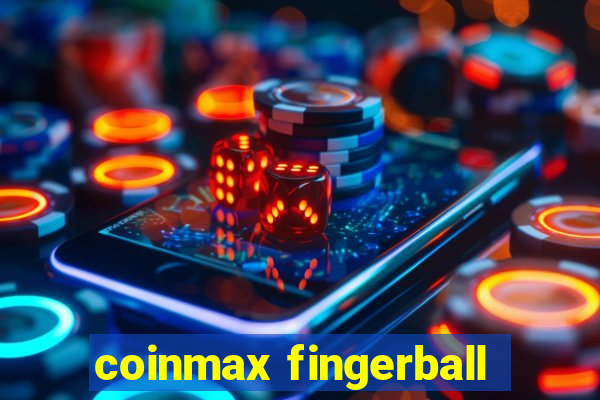 coinmax fingerball