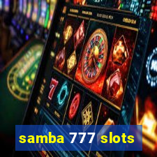 samba 777 slots