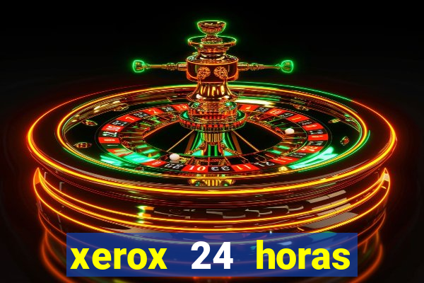 xerox 24 horas porto alegre