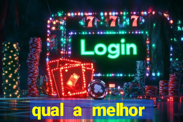 qual a melhor plataforma do tigrinho