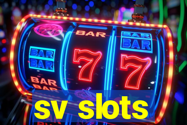 sv slots