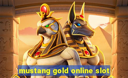 mustang gold online slot