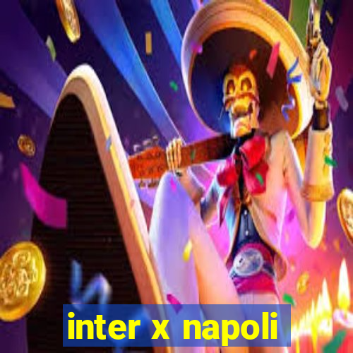 inter x napoli