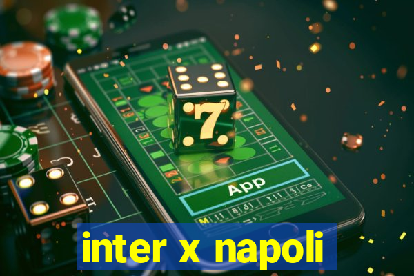 inter x napoli