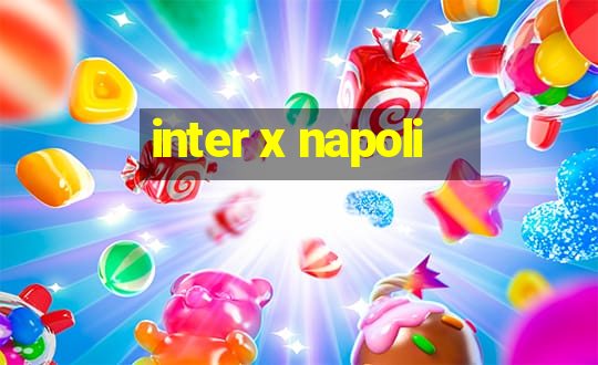 inter x napoli