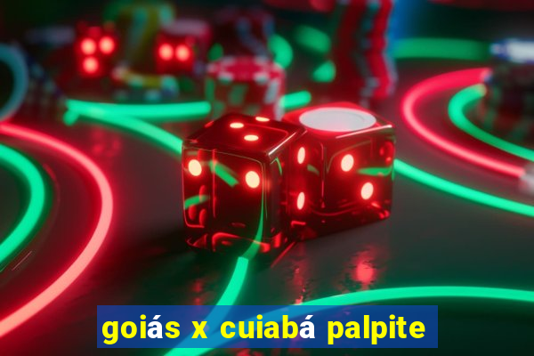 goiás x cuiabá palpite