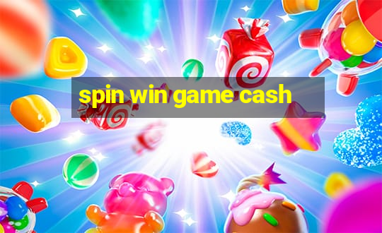 spin win game cash