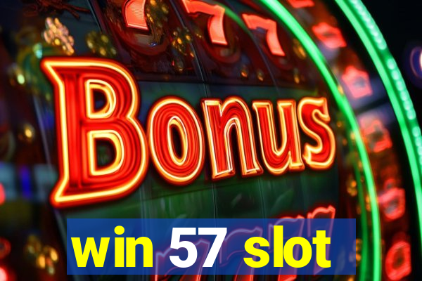 win 57 slot