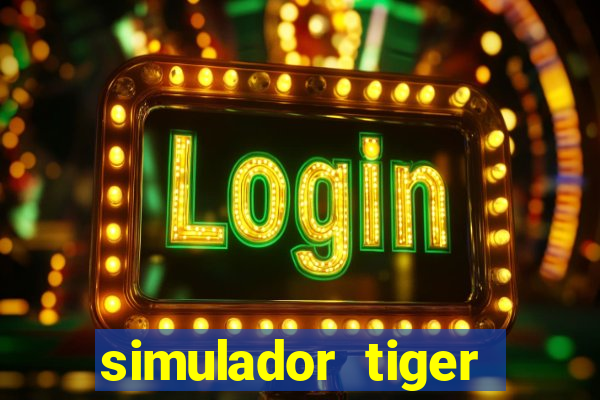 simulador tiger fortune demo