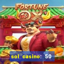 sol casino: 50 free spins