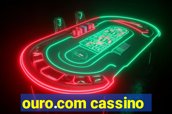 ouro.com cassino