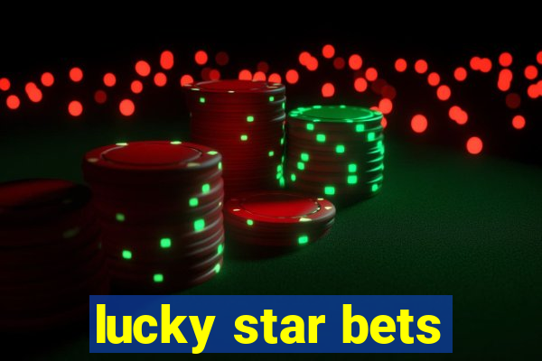 lucky star bets