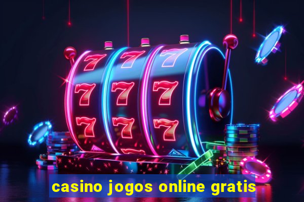 casino jogos online gratis