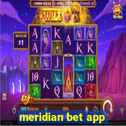 meridian bet app