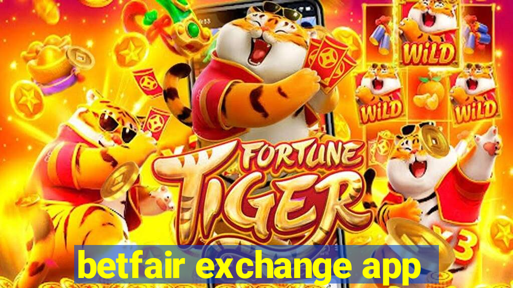 betfair exchange app