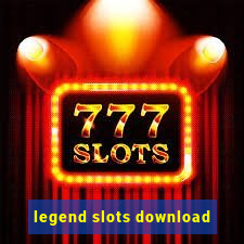 legend slots download