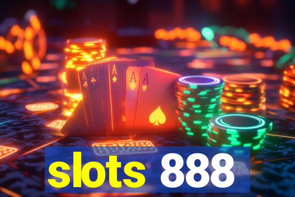 slots 888