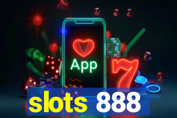 slots 888