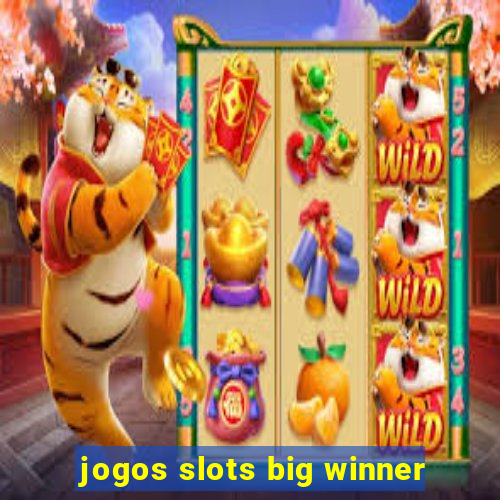 jogos slots big winner