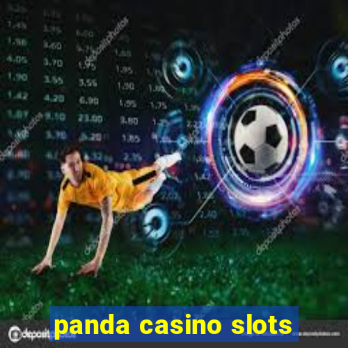 panda casino slots