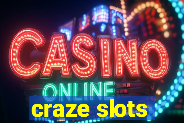 craze slots