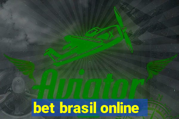 bet brasil online