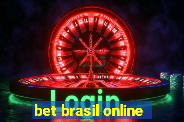 bet brasil online