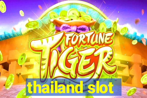 thailand slot