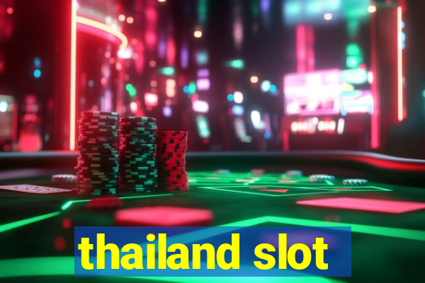 thailand slot