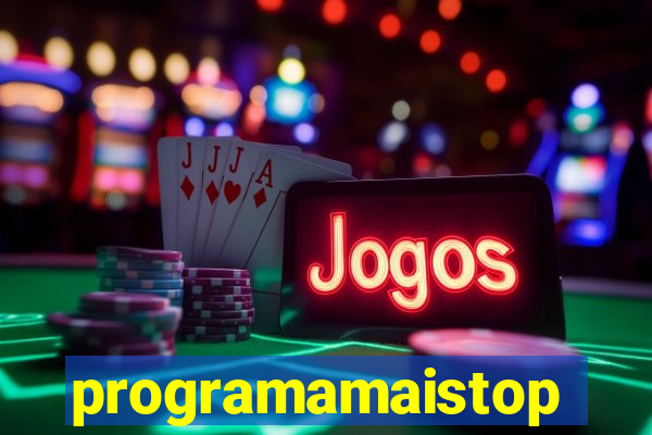 programamaistop