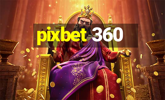 pixbet 360