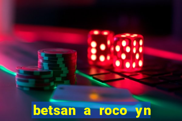 betsan a roco yn y dref 1