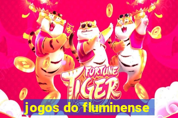 jogos do fluminense