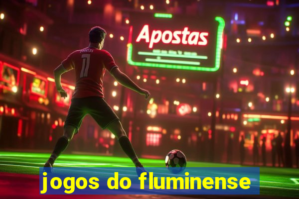 jogos do fluminense