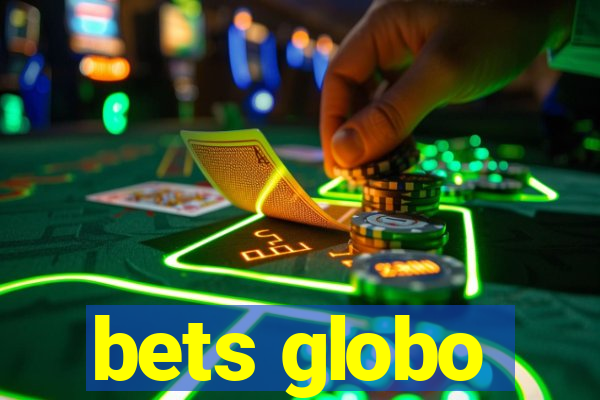 bets globo