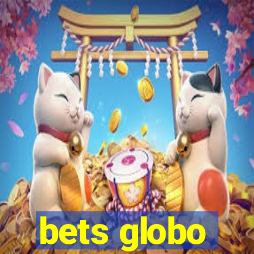 bets globo